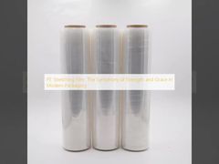 PE Stretching Film: Simfoni Kekuatan dan Keanggunan dalam Pengemasan Modern